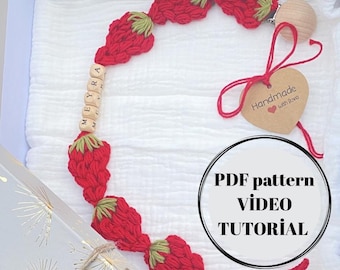 Patrón de crochet personalizado para sujetar un chupete en PDF, videotutorial, idea de regalo para baby shower, regalo para recién nacido, accesorio de fresa para bebé, chupete DIY