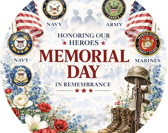 Memorial Day Wreath Sign, Patriotic Military Tribute Decor, Honoring Our Heroes Sign, USA Door Hanger, Veteran Memorial Decor