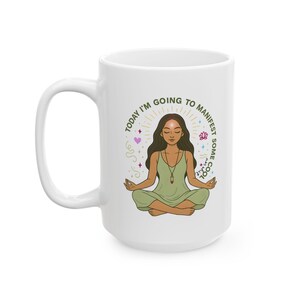Yoga Girl Meditation Mug, Funny Manifest Self Care Coffee Gift Cup image 2