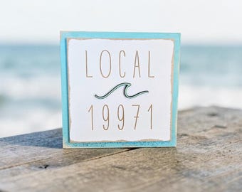 Laser Engraved Beach House Sign | Local Beach Shelf Sitter | Custom Local Sign