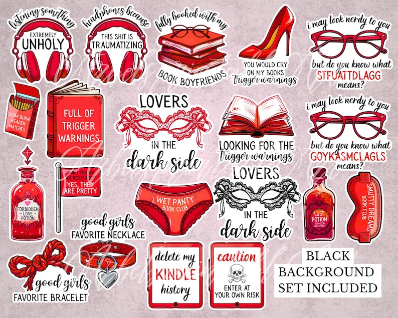 May include: A sticker sheet with various red and black illustrations. Includes headphones, books, lingerie, high heels, glasses, and phrases like "Trigger Warnings" and "Lust Potion." The words "Black Background Set Included" are also present.