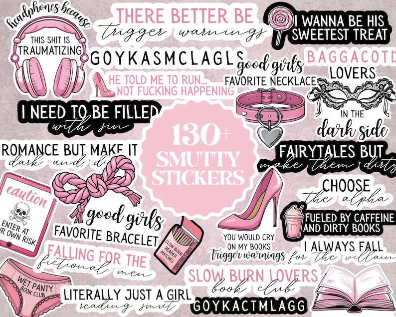 May include: A collection of over 130 pink and black stickers with various phrases and graphics. The stickers feature text like "Trigger Warnings," "Good Girls," and "Slow Burn Lovers." Images include high heels, a heart-shaped pendant, and a pair of headphones.