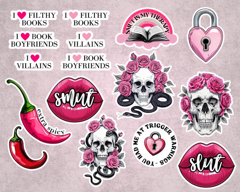May include: A collection of stickers with various designs. Includes text like "I love filthy books," "Smut is my therapy," and "Extra spicy." Other designs feature skulls with roses, a heart-shaped lock, and a pair of lips with the word "smut."