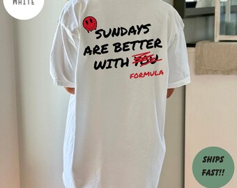 Chemise de course de F1 Comfort Colors, T-shirt Les dimanches sont meilleurs, Vêtements pour fans de sport automobile, Haut inspiré des Grands Prix, Tenue de course rétro, Cadeau pour une voiture