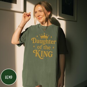Comfort Colors® Daughter of the King Shirt, Child of God Shirt, Religious Shirt, Love Like Jesus Shirt, Christian merch, Bible Verse Shirt