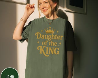 Comfort Colors Daughter of the King T-Shirt, Christian Bible Verse Tee, Child of God Shirt, Religious Top, Love Like Jesus Outfit
