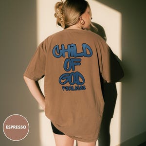 Comfort Colors® Child of God Shirt, Religious Shirt, Daughter of the King Shirt, Love Like Jesus Shirt, Christian merch, Bible Verse Shirt