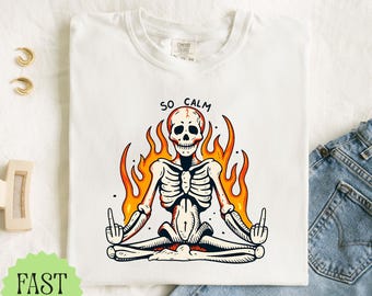 Funny Yoga Skeleton Shirt: So Calm Meditation Tee, Spooky Halloween