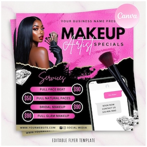 May include: Pink and black flyer for a makeup artist, featuring a woman holding makeup brushes. The flyer lists services like full face beat, bridal makeup, and full glam makeup. Includes a phone with a message and the text "Editable Flyer Template."