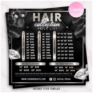 May include: Black and silver hair collection price list flyer. The flyer includes a price list for straight, body wave, deep, loose, bundle deals, and HD closures. The flyer also includes the website and social media information.