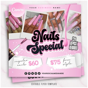 May include: Pink flyer with the text "Nails Special" in black and white. The flyer includes images of manicured nails and the text "regular nails $60" and "free style $75". The flyer also includes social media icons.