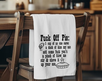 Funny "F**k Off Pie" Tea Towel | Sarcastic Kitchen Decor