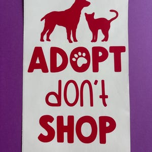 Adopt Don’t Shop Decal