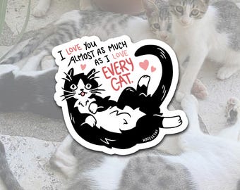 Love You Almost As Much Tuxedo Cat Sticker