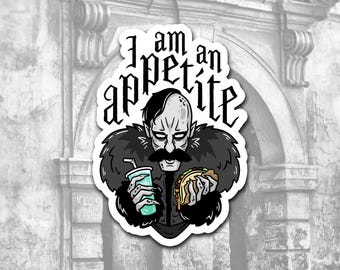 I Am An Appetite Sticker | Orlok Nosferatu