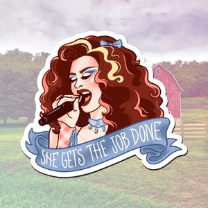 She Gets the Job Done Sticker