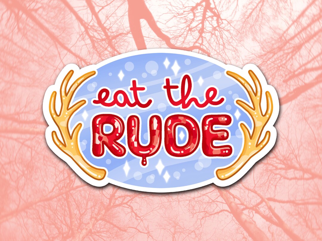 Eat the Rude Sticker - Etsy Canada