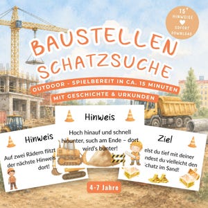 May include: A digital construction-themed scavenger hunt game for children aged 4-7, featuring watercolour illustrations of a crane, dump truck, and excavator. The cards include text in German, orange traffic cones, and a treasure chest graphic.