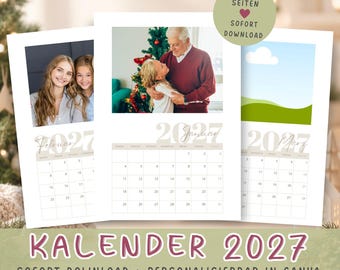 May include: A 2027 wall calendar template with 13 pages available for instant download. The design features customisable photo slots, monthly grids for January, February, and March, and the text 13 SEITEN SOFORT DOWNLOAD and KALENDER 2027.