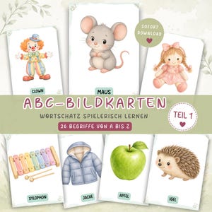 Könnte beinhalten: Ein Set aus Lernkarten mit dem Titel ABC-BILDKARTEN, die Aquarellillustrationen von einem Clown, einer Maus, einer Puppe, einem Xylophon, einer Jacke, einem Apfel und einem Igel zeigen, jeweils mit deutschen Textbeschriftungen.