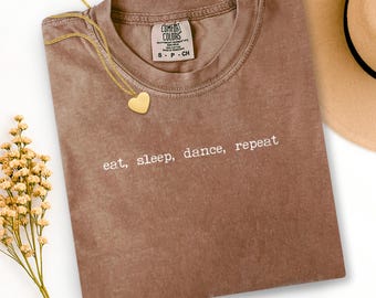 Funny Dance Shirt, Eat Sleep Dance Repeat T-Shirts, Dancing Shirts, Dance Lover Gift, Funny Dance Tee, Gift for Dancer, Dance Teacher gift
