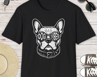 French Bulldog Shirt, Funny Dog T-Shirt, Dog Mom Gift, Cute Frenchie Tee, Dog Lover Shirt, Pet Owner Gift, Graphic Dog Tee