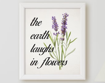 Printable Spring Sign. The Earth Laughs in Flowers With Vintage Lavender. Spring Home Wall Decor. Easy DIY Download JPG, Print and Frame.
