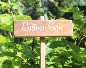 Custom Garden Marker. Handmade Garden Stake Flower Beds, Container Gardens, Raised Beds. Personalized Garden Marker 5"X1.5"X18" Customizable