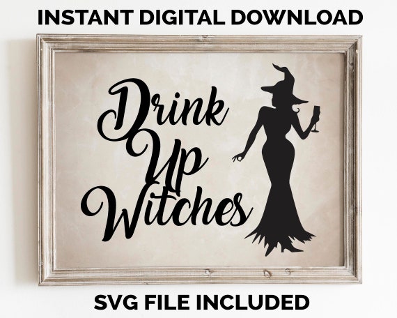 Printable Classic Halloween Decor. Drink up Witches Instant - Etsy