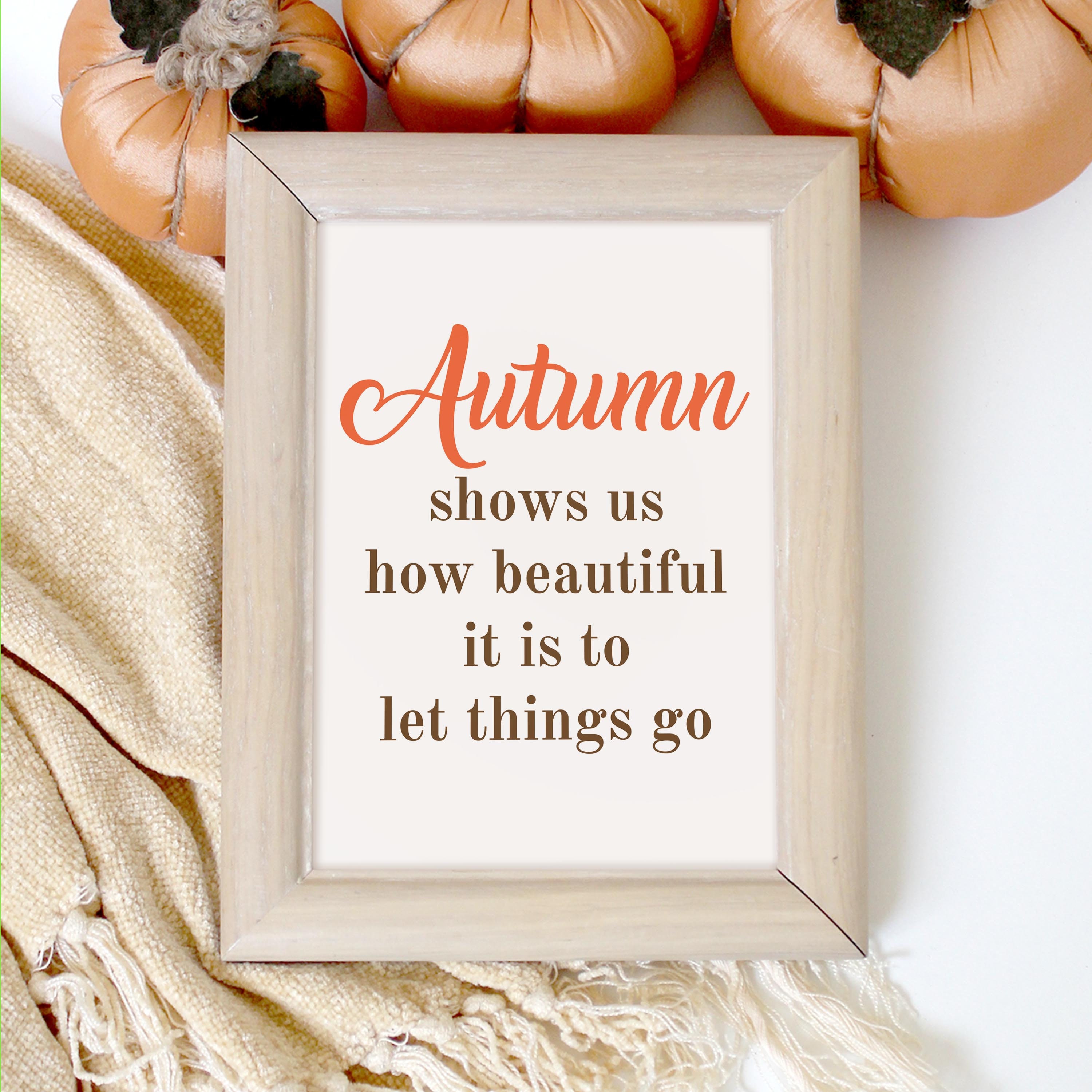 Printable inspirational fall home decor sign. Autumn shows us | Etsy