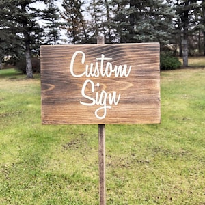 Custom Yard Sign 9” Wide and 6” on a 23” Stake. Handmade Custom Garden Sign for Your Yard. Personalized Garden Sign, Customizable Sign