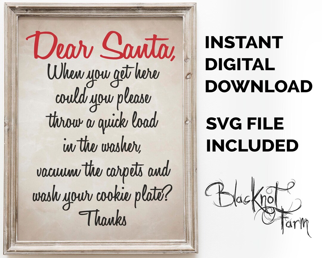 Fun Christmas Home Decor Printable Sign and SVG. Dear Santa. Thanks