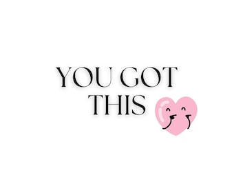 You Got This Printable Wall Art, Motivational Quote, Digital Download, Instant Download, Home Office Decor