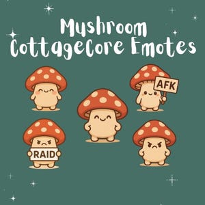 Mushroom bundle CottageCore Twitch Emotes Stickers Downloadable Cute Adorable Forest Vibes Raid Happy Angry Blushing Emojis Discord