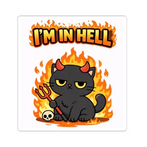 May include: A sticker featuring a cartoon black cat with red horns and a trident, surrounded by flames. The text "I'M IN HELL" is above the cat. A small skull is at the bottom left.