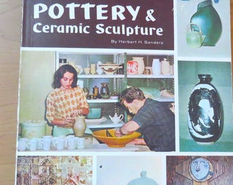 Vintage Pottery & Ceramic Sculpture Book, Sunset Hobby Book, 1964