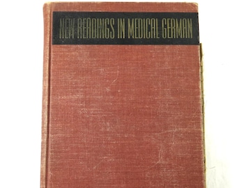 Nouvelles lectures en allemand médical, manuel scolaire vintage de 1947, Burkhard et Downs