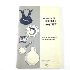 Story of Pueblo Pottery, Denver Museum Pictorial No. 2, Wormington and Neal, Vintage 1974 Indian Pottery Book