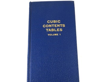 Cubic Contents Tables Volume 1, Cubic Contents of Any Solid, Surface Measurements, Vintage 1974 Book UNZ Co, Scott Printing, Beer Wine Casks