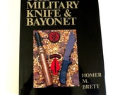 Military Knife Bayonet, Vintage Reference Book, Homer M. Brett Signed, Translated from Japanese, 1000 Knives, 70 Countries, World Book 301