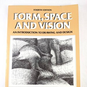 Form, Space, and Vision: Intro to Drawing & Design - Graham Collier Art Book