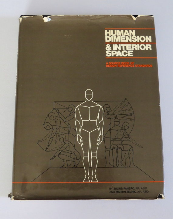 Human Dimension And Interior Space Design Reference Standards Panero And Zelnik Vintage Book 1979 Space Planning Anthropometric Tables