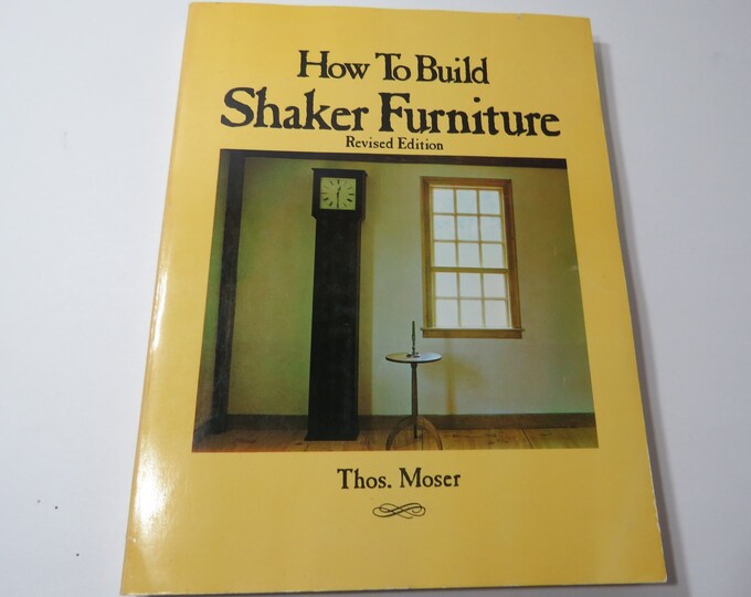 How to Build Shaker Furniture Vintage Book by Thos. Moser Etsy