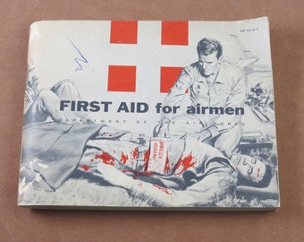 First Aid for Airmen Dept of the Air Force Booklet AFP 35-5-3, Field Survival, Wounds Bites Toxic Substances, Vintage Military Book 1959 '61