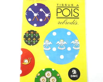 Broderie de tissus à pois, écrits en tissu français à pois rebrodes, DMC, broderie localisée