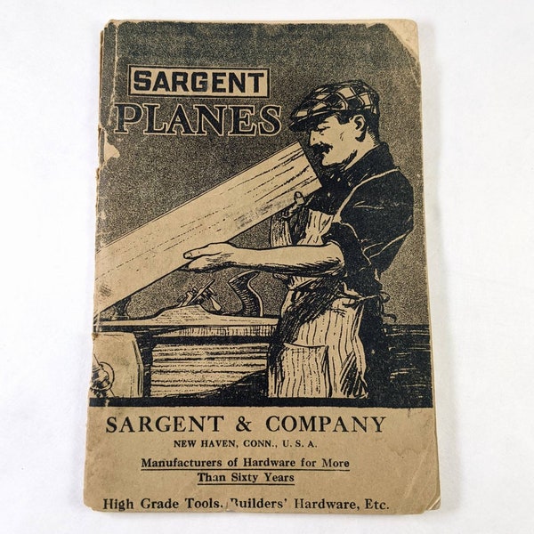 Sargent Planes, Wood Bottom and Iron Planes Tool Catalog Booklet Antique As-Is, Woodworking