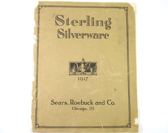 1917 Sears Roebuck Sterling Silverware Catalog, Tableware, Trophies, Home Decor, Old and Distressed, As-Is