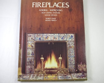 Fireplaces, Heat Saving Systems Wood Stove, Jones and Burch 1980