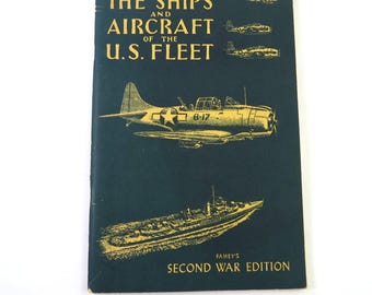 The Ships and Aircraft of the US Fleet, Fahey's Second War Edition, 1944