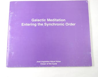 Méditation galactique sur l'entrée dans l'ordre synchronique, Votan Closer of the Cycle, livre New Age vintage